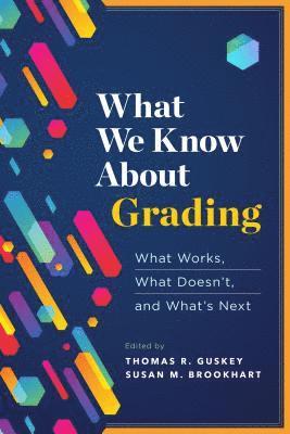 bokomslag What We Know about Grading