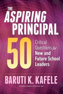 Baruti K. Kafele, Baruti K, Kafele, Baruti K Kafele - Aspiring Principal 50, Häftad