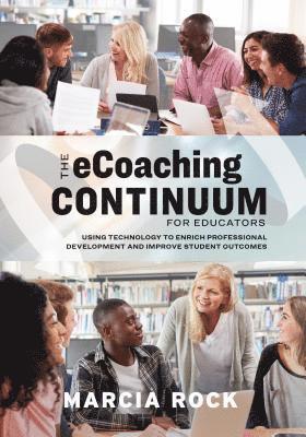 Marcia Rock, Marcia, Rock - eCoaching Continuum for Educators, Häftad