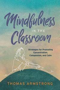 bokomslag Mindfulness in the Classroom