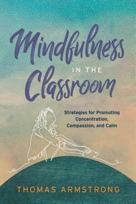 bokomslag Mindfulness in the Classroom