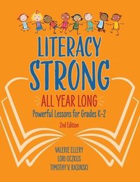 bokomslag Literacy Strong All Year Long