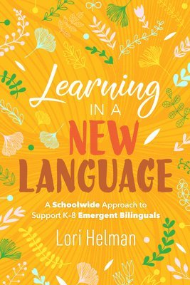 Lori Helman - Learning in a New Language, Häftad