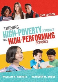 bokomslag Turning High-Poverty Schools Into High-Performing Schools