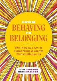 bokomslag From Behaving to Belonging