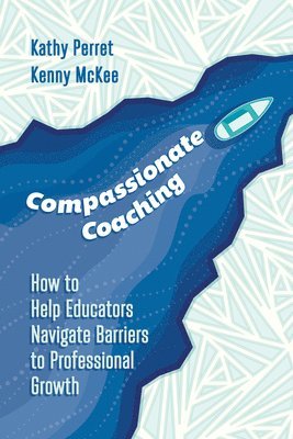 Kathy Perret, Kenny McKee - Compassionate Coaching, Häftad