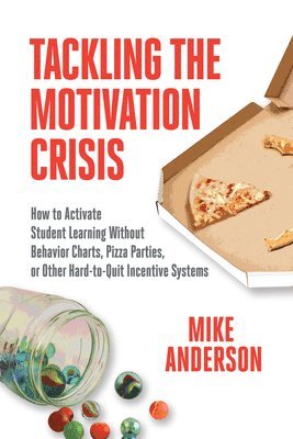Tackling the Motivation Crisis 1