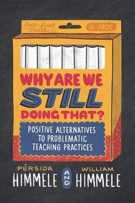 Persida Himmele, William Himmele, Pérsida Himmele - Why Are We Still Doing That?, Häftad
