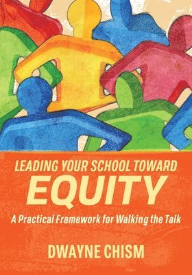 bokomslag Leading Your School Toward Equity