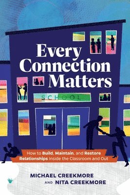 Every Connection Matters 1