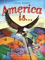 Louise Borden - America Is..., Häftad. Tillgänglighet: Tillfälligt slut