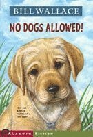 Bill Wallace - No Dogs Allowed!, Häftad. Tillgänglighet: Lägg i varukorg