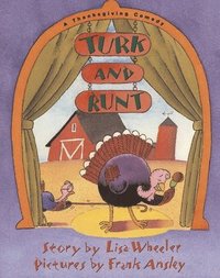 bokomslag Turk and Runt: A Thanksgiving Comedy