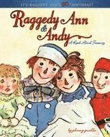 Johnny Gruelle - Raggedy Ann & Andy: A Read-Aloud Treasury, Inbunden