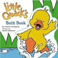 Lauren Thompson - Little Quack's Bath Book, Häftad