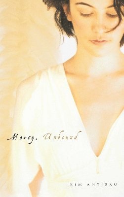 Mercy, Unbound 1