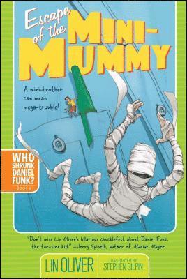 bokomslag Escape of the Mini-Mummy: Volume 2