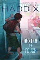 Margaret Peterson Haddix - Dexter the Tough, Häftad