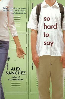 Alex Sanchez, Jennifer Weiss - So Hard To Say, Häftad