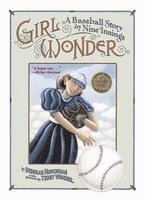 Deborah Hopkinson - Girl Wonder: A Baseball Story in Nine Innings, Häftad