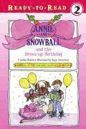 bokomslag Annie and Snowball and the Dress-Up Birthday: Ready-To-Read Level 2
