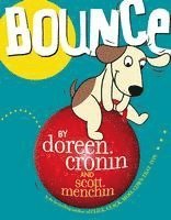 Doreen Cronin - Bounce, Inbunden