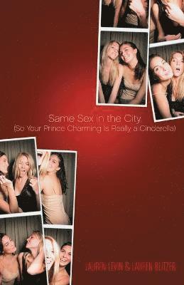 Same Sex in the City: So Your Prince Charming Is Really a Cinderella 1