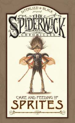 Arthur Spiderwick's Care and Feeding of Sprites