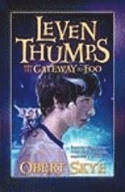 Leven Thumps and the Gateway to Foo