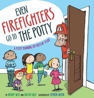 bokomslag Even Firefighters Go to the Potty: A Potty Training Lift-The-Flap Story