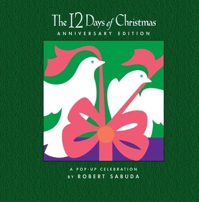 The 12 Days of Christmas: A Pop-Up Celebration 1