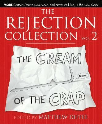 The Rejection Collection Vol. 2 1