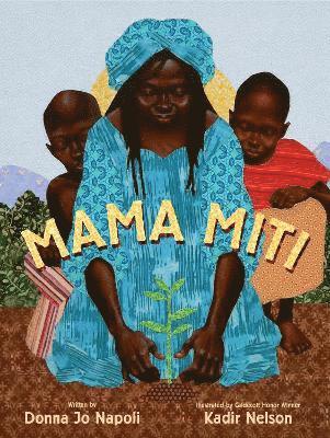 Donna Jo Napoli - Mama Miti, Inbunden