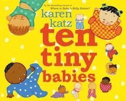 Karen Katz - Ten Tiny Babies, Inbunden