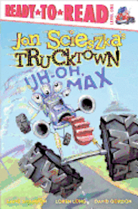 Uh-Oh, Max: Ready-To-Read Level 1