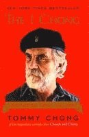 The I Chong: Meditations from the Joint