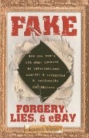 Kenneth Walton - Fake: Forgery, Lies, & Ebay, Häftad