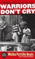bokomslag Warriors Don't Cry: The Searing Memoir of the Battle to Integrate Little Rock's Central High