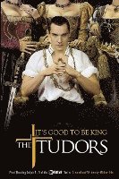 bokomslag The Tudors: It's Good to Be King