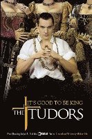 The Tudors: It's Good to Be King 1