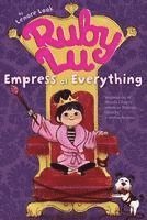 Ruby Lu, Empress of Everything