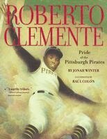 Jonah Winter - Roberto Clemente: Pride of the Pittsburgh Pirates, Häftad