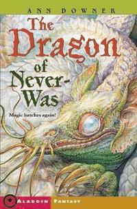 bokomslag The Dragon of Never-Was