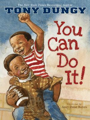 Tony Dungy - You Can Do It!, Inbunden