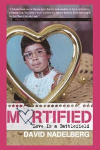 bokomslag Mortified: Love Is a Battlefield