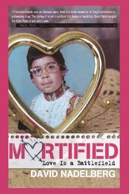 Mortified: Love Is a Battlefield 1