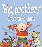 bokomslag Big Brothers Don't Take Naps