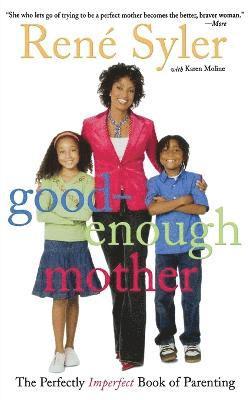 Good-Enough Mother 1