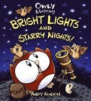 bokomslag Owly & Wormy: Bright Lights and Starry Nights!