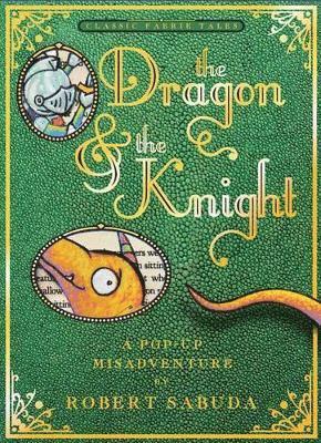 bokomslag The Dragon & the Knight: A Pop-Up Misadventure